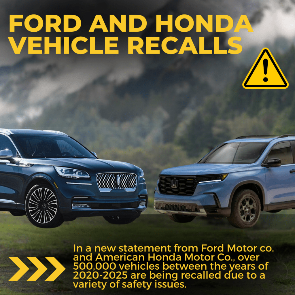 Ford and Honda Recall Over 500,000 Vehicles
