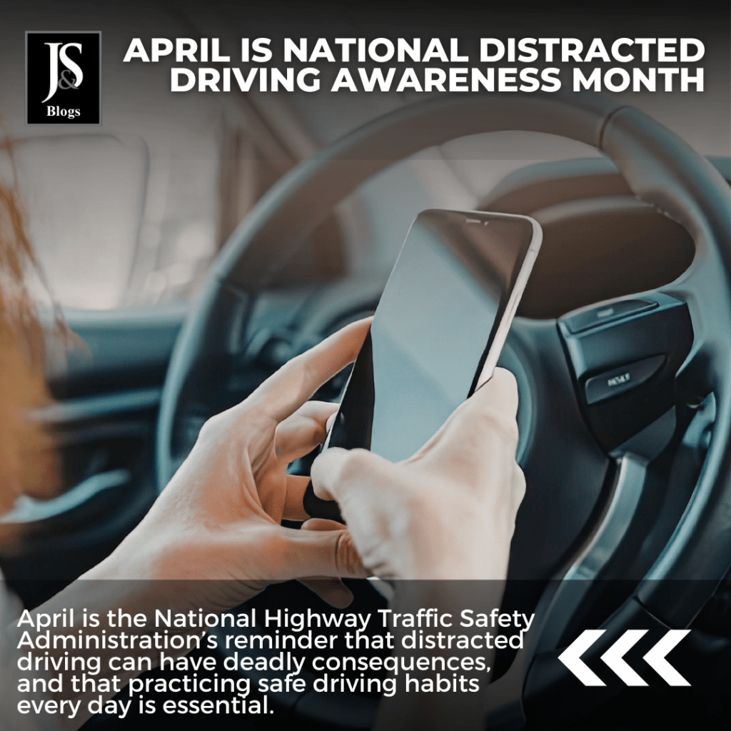 April 2026 is National Distracted Driving Awareness Month